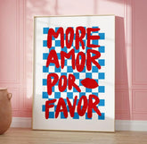 More Amor Wall Poster